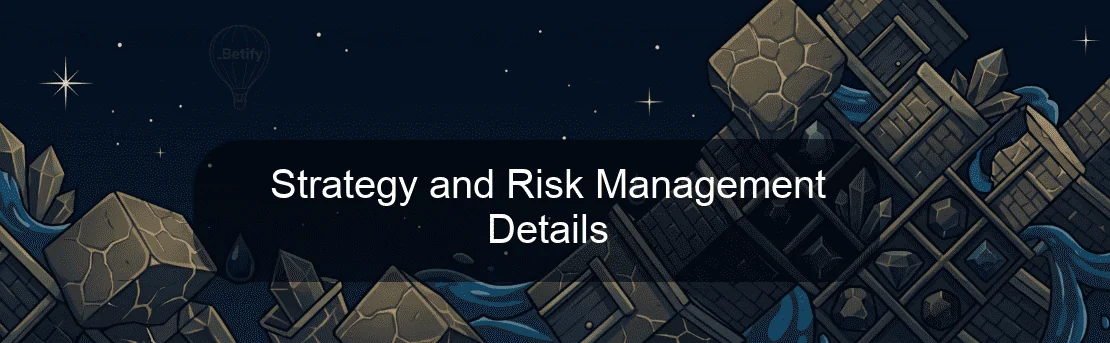 Strategy and Risk Management Details Strategy and Risk Management Details
